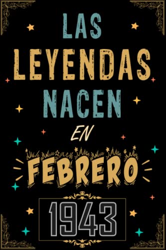 Consigue ahora CUADERNO LAS LEYENDAS NACEN EN FEBRERO 1943: Catálogo Regalo 80 cumpleaños para mujeres y hombres ideas 80 cumpleaños... un cumpleaños... divertido ... regalo 80 cumpleaños para él/ella. Top Precio 2024 | regaloscumple.com