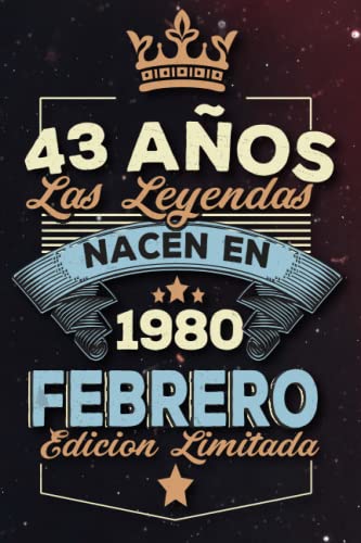 Consigue ahora Las leyendas nacen en 43 años 1980 febrero: Ideas regalos para hombres ideas cumpleaños 43 cumpleaños libro Navidad ideas cumpleaños para hombre y regalo nacimiento regalo cumpleaños Top Precio 2024 | regaloscumple.com