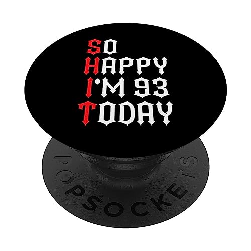 Comprar So Happy I'm 93 Today Funny 93th Birthday Regalos Chistes 93 Cumpleaños PopSockets PopGrip Intercambiable Top Precio 2025 | regaloscumple.com