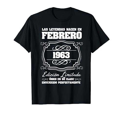 Consigue ahora Las Leyendas nacen en Febrero 1963 60 Cumpleaños Catálogo Camiseta Rebajas 2024 | regaloscumple.com