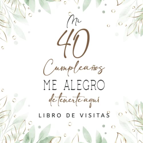 Consigue ahora Libro visitas 40 cumpleaños: Regalos originales para hombres mujeres felicitaciones pensamientos felices dedicatorias deseos y fotos I Decoración Promoción para fiestas cumpleaños Ofertas 2024 | regaloscumple.com