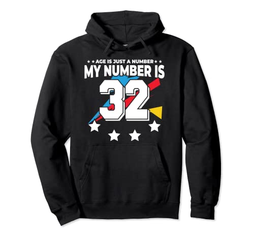 Consigue ahora Age Is Just Number - Deportes 32 años edad divertido cumpleaños 32 Navidad Sudadera con Capucha Ofertas 2024 | regaloscumple.com