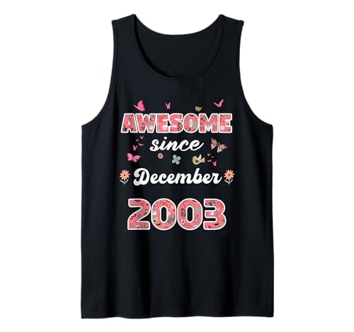 Comprar Impresionante desde Diciembre 2003 flores 2003 Diciembre Cumpleaños Camiseta sin Mangas Navidad Ofertas 2025 | regaloscumple.com