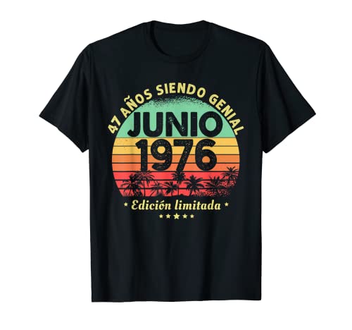 Consigue ahora 47 Años Cumpleaños Regalo Hombre Junio 1976 Junio 47 Años Camiseta Catálogo Top Precio 2024 | regaloscumple.com
