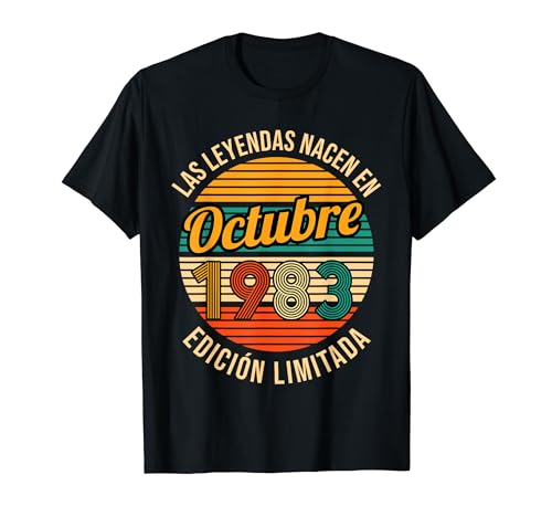 Comprar Las Leyendas nacen en Octubre 1983 40 Cumpleaños Cumpleaños Camiseta Ofertas 2024 | regaloscumple.com