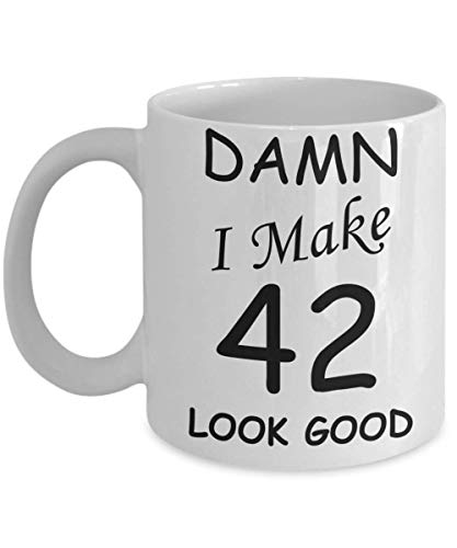 Consigue ahora 42.o regalos cumpleaños para hombres/mujeres - Maldita sea hago 42 Catálogo lucir bien nacido en 1978 Tazas cumpleaños - Divertido café porcelana blanca Top Precio 2024 | regaloscumple.com