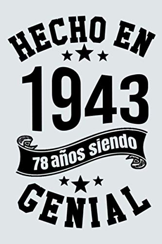 Comprar Hecho En 1943 78 Años Siendo Genial: Idea Navidad regalo cumpleaños 78 años Diario forrado divertido Cuaderno formato A13 con 120 páginas Ofertas 2025 | regaloscumple.com