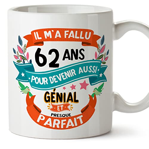 Comprar MUGFFINS Tazas 62 Cumpleaños - En Francés - Il m'a fallu 62 ans pour devenir aussi geniale - 11 oz - Regalo original Regalos y divertido Top Precio 2025 | regaloscumple.com