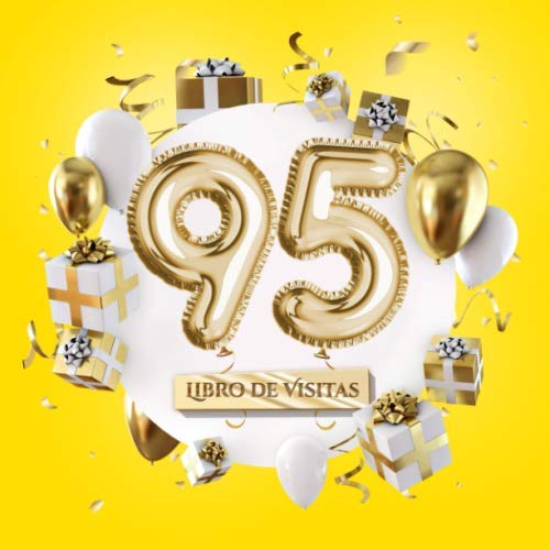 Comprar 95 - Libro visitas: Decoración amarillo para el 95 cumpleaños – Regalo para hombre y mujer - 95 años - Libro firmas para felicitaciones y fotos Navidad los invitados Ofertas 2024 | regaloscumple.com