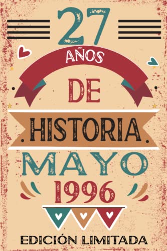 Comprar 27 Años De Historia Mayo 1996: Libro visitas cuaderno 110 páginas felicitaciones idea regalo regalo Para la esposa novia mujer La Ideas para regalar madre Rebajas 2024 | regaloscumple.com