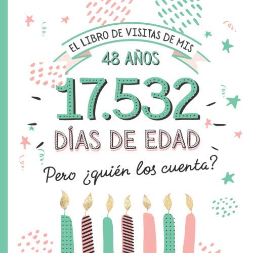 Consigue ahora El libro visitas mis 48 años: Decoración y Catálogo regalos originales para el 48 cumpleaños – Ideas para hombre y mujer - 48 años en días - Libro firmas para felicitaciones y fotos los invitados Ofertas 2024 | regaloscumple.com