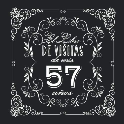 Comprar El Libro Visitas mis 57 años: Decoración vintage para fiesta 57 cumpleaños – Regalo para hombre y mujer Regalos - 57 años - Libro firmas para felicitaciones y fotos los invitados Top Precio 2024 | regaloscumple.com