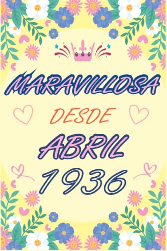 Consigue ahora CUADERNO MARAVILLOSA DESDE ABRIL 1936: Regalo 87 cumpleaños para mujeres y hombres ideas 87 cumpleaños... un cumpleaños... divertido Catálogo cuaderno ... regalo 87 cumpleaños para él/ella. Ofertas 2024 | regaloscumple.com