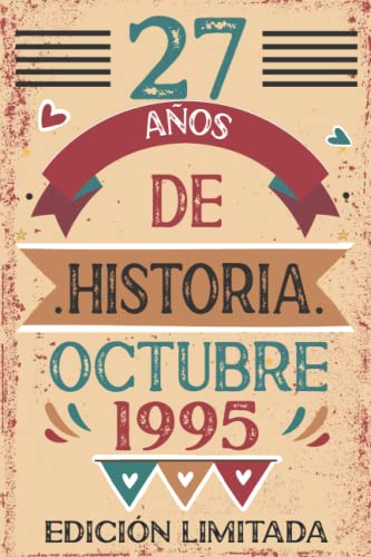 Consigue ahora 27 Años De Historia Octubre 1995: Libro visitas cuaderno 110 páginas felicitaciones idea regalo regalo Para la esposa Promoción novia mujer La madre Ofertas 2024 | regaloscumple.com