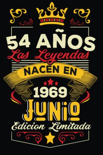 Consigue ahora LAS LEYENDAS NACEN EN JUNIO EL AÑO 1969: 54 Aniversario Cuaderno personalizado 54 años regalos Feliz 1969 Navidad cumpleaños ideas regalos Ofertas 2025 | regaloscumple.com