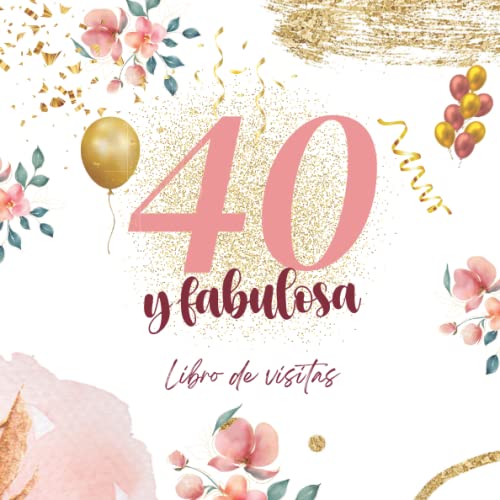 Consigue ahora 40 años y fabulosa: Elegante Libro Navidad visitas | 100 Páginas para Felicitaciones Saludos Fotos y ... - | Regalo cumpleaños para mujer hombre familia y amigos. Ofertas 2023 | regaloscumple.com