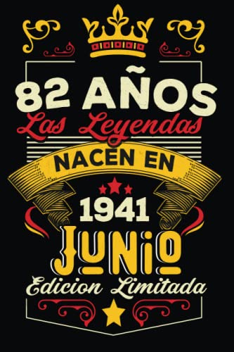 Comprar LAS LEYENDAS NACEN EN JUNIO EL AÑO 1941: Navidad 82 Aniversario Cuaderno personalizado 82 años regalos Feliz 1941 cumpleaños ideas regalos Ofertas 2025 | regaloscumple.com