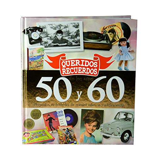 Consigue ahora Regalo para nostálgicos: Libro 'Queridos Recuerdos' Promoción los años 50 y 60 Ofertas 2023 | regaloscumple.com