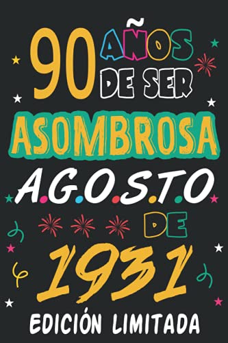 Consigue ahora 90 Años De ser Asombrosa Agosto 1931 Edición Ideas para regalar limitada: 90 años. Libro visitas cuaderno 120 páginas felicitaciones idea regalo regalo Para la esposa novia mujer La madre Ofertas 2024 | regaloscumple.com