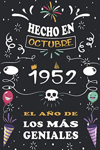 Comprar Hecho En Octubre 1952 El Año De Promoción Los Más Geniales: 68 años. Libro visitas cuaderno 110 páginas felicitaciones idea regalo regalo aniversario para pareja niño mujer hombre Rebajas 2024 | regaloscumple.com