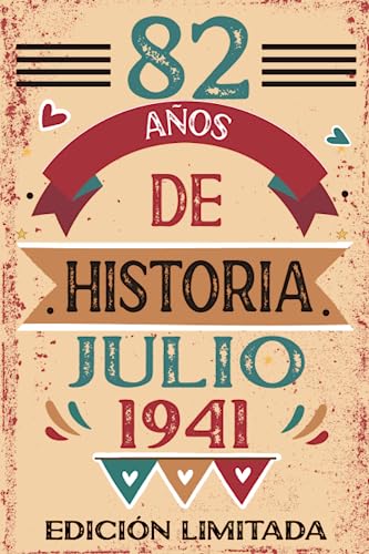 Comprar 82 Años De Historia Julio 1941: Libro Promoción visitas cuaderno 110 páginas felicitaciones idea regalo regalo Para la esposa novia mujer La madre Top Precio 2024 | regaloscumple.com