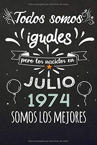 Consigue ahora Todos Somos Iguales Pero Los Nacidos En Julio 1974 Somos Los Mejores: Regalos Cumpleaños BlackFriday Nacidos en los años 1974 Regalos Creativos Cuaderno ... Cuaderno notas Regalos Personalizados Ofertas 2025 | regaloscumple.com
