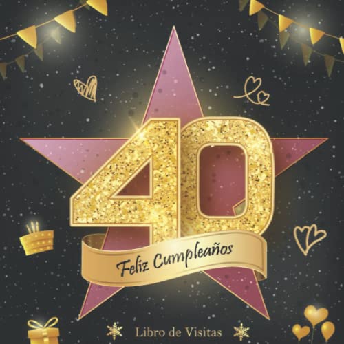 Comprar Libro Visitas 40 Cumpleaños: Felicitaciones y fotos los invitados Catálogo | fiesta cumpleaños 40 años | para hombres y mujeres | Hollywod el paseo la fama Top Precio 2023 | regaloscumple.com