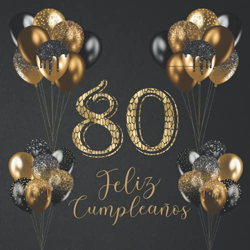 Comprar Libro Visitas Feliz Cumpleaños 80 años: firmas para dedicatorias BlackFriday recuerdos felicitaciones y fotos los invitados. Decoración y regalo original para hombres y mujeres para la fiesta Ofertas 2024 | regaloscumple.com