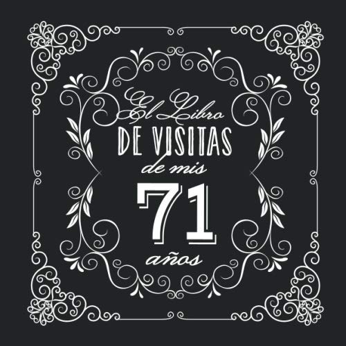 Comprar El Libro Visitas mis 71 años: Decoración vintage para fiesta 71 Catálogo cumpleaños – Regalo para hombre y mujer - 71 años - Libro firmas para felicitaciones y fotos los invitados Rebajas 2025 | regaloscumple.com