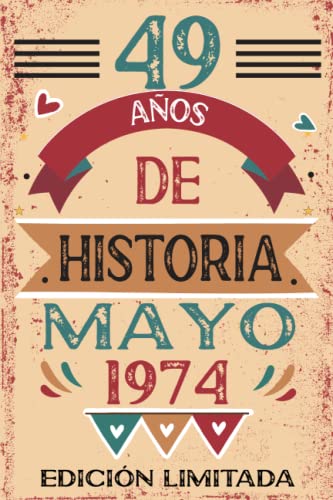 Comprar 49 Años De Historia Mayo 1974: Libro visitas cuaderno 110 páginas felicitaciones idea regalo regalo Ideas para regalar Para la esposa novia mujer La madre Rebajas 2024 | regaloscumple.com