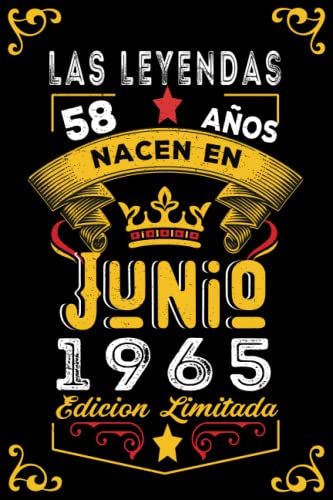Consigue ahora LAS LEYENDAS NACEN EN JUNIO EL AÑO 1965: 58 Aniversario Cuaderno personalizado 58 años regalos Feliz 1965 cumpleaños Navidad ideas regalos Top Precio 2024 | regaloscumple.com