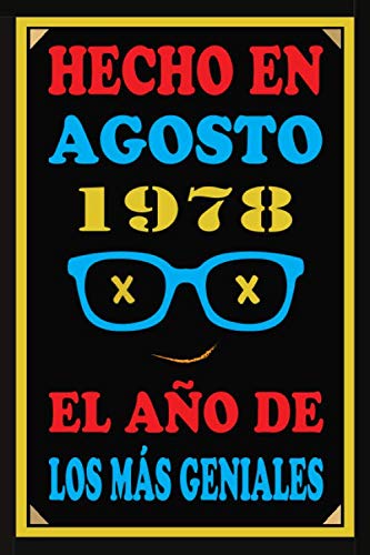 Consigue ahora Hecho En Agosto 1978 El Año De Los Más Geniales: Libro visitas 42 años cuaderno 110 páginas felicitaciones idea regalo regalo 42 aniversario para pareja niño mujer BlackFriday hombre Rebajas 2024 | regaloscumple.com