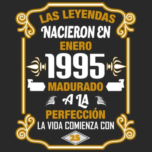 Comprar Las leyendas nacieron en enero 1995 Madurado a la perfección La vida comienza con 25: Libro BlackFriday visitas fiesta cumpleaños felicitaciones y noticias I Tema: oro y ror I Regalo ideal Ofertas 2024 | regaloscumple.com