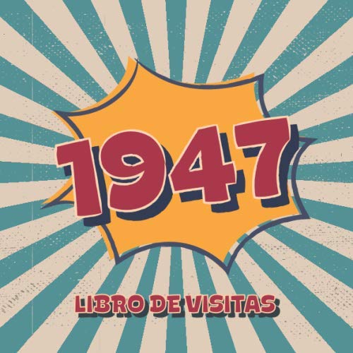 Comprar 1947 Libros Visitas: Libro visitas para fiestas cumpleaños Ideas para regalar estilo retro para que la familia y los amigos inserten saludos y mensajes | 100 páginas | Vol 3 Rebajas 2024 | regaloscumple.com