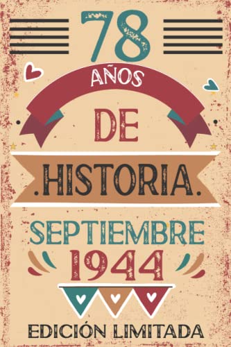 Consigue ahora 78 Años De Historia septiembre 1944: Libro visitas cuaderno 110 páginas felicitaciones idea regalo regalo Para la esposa novia Cumpleaños mujer La madre Rebajas 2024 | regaloscumple.com