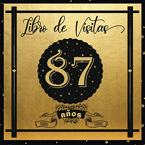 Comprar Libro Visitas 87 años: Libro Elegante y Refinado Para Celebrar Un Evento Especial | Regalos y Decoraciones BlackFriday Cumpleaños Para Hombres y Mujeres | Gran Formato Moderno | 100 páginas Rebajas 2025 | regaloscumple.com