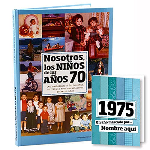 Consigue ahora Libro 'Nosotros los niños BlackFriday los años 70' con una tarjeta del año 1975 personalizable Ofertas 2024 | regaloscumple.com