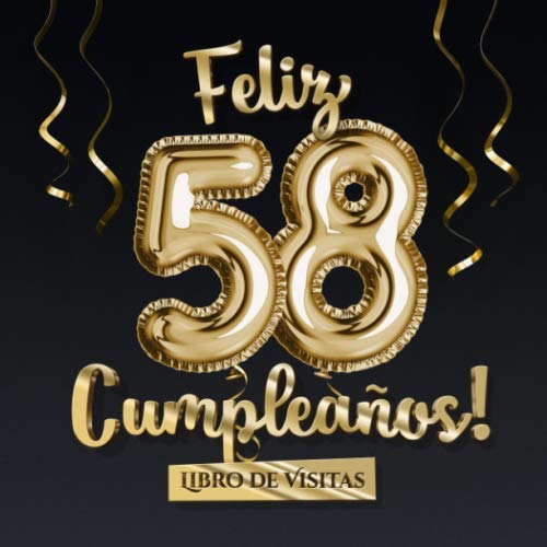 Comprar Feliz 58 Cumpleaños - Libro visitas: Decoración para el 58 cumpleaños – Promoción Regalo originale para hombre y mujer - 58 años - Libro firmas para felicitaciones y fotos los invitados Ofertas 2024 | regaloscumple.com