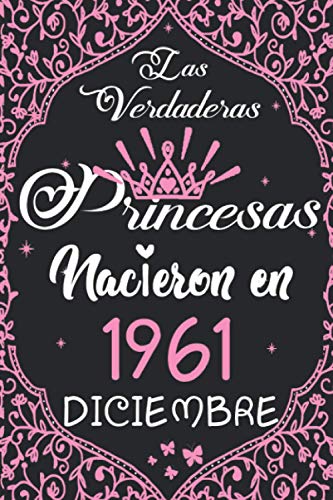 Comprar Las Verdaderas Navidad Princesas Nacieron en 1961 Diciembre: Regalo cumpleaños 59 años para mujeres cuaderno forrado cuaderno cumpleaños regalo ... niñas tía novia 6 * 9 pulgadas 120 pagina Rebajas 2024 | regaloscumple.com