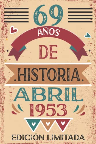 Consigue ahora 69 Años De Historia Abril 1953: 69 años. Libro BlackFriday visitas cuaderno 110 páginas felicitaciones idea regalo regalo Para la esposa novia mujer La madre Rebajas 2025 | regaloscumple.com