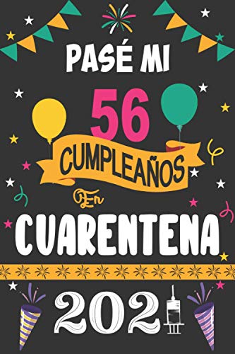 Comprar Promoción Pasé Mi 56 Cumpleaños En Cuarentena 2021: 56 años. Libro visitas cuaderno 110 páginas felicitaciones idea regalo regalo Para la esposa novia mujer La madre Ofertas 2024 | regaloscumple.com