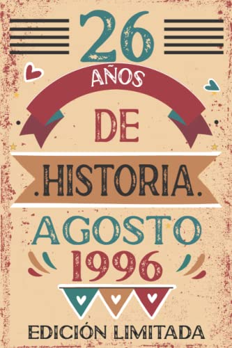 Comprar 26 Años De Historia Agosto 1996: 26 años. Libro visitas cuaderno 110 páginas felicitaciones idea regalo regalo Para la esposa novia Catálogo mujer La madre Rebajas 2025 | regaloscumple.com