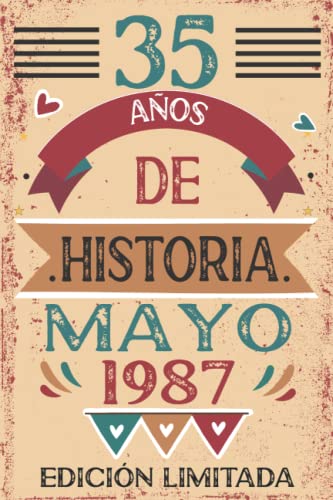 Comprar 35 Años De Historia Mayo 1987: 35 años. Libro visitas cuaderno 110 páginas felicitaciones idea regalo regalo Para Regalos la esposa novia mujer La madre Ofertas 2025 | regaloscumple.com