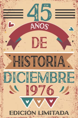 Consigue ahora 45 Años De Historia Diciembre 1976: 45 años. Libro visitas cuaderno 110 páginas felicitaciones idea regalo regalo Navidad Para la esposa novia mujer La madre Ofertas 2024 | regaloscumple.com
