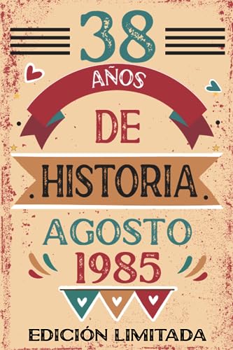 Comprar 38 Años De Historia Agosto 1985: Libro visitas cuaderno 110 páginas felicitaciones idea regalo regalo Para Regalos la esposa novia mujer La madre Top Precio 2025 | regaloscumple.com