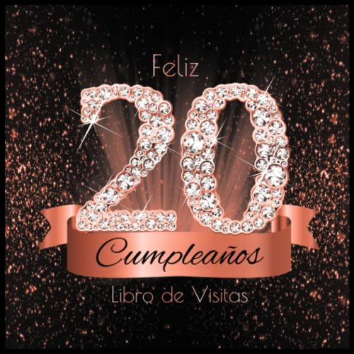 Comprar Feliz 20 Cumpleaños Libro Visitas: Libro Firmas Evento Fiesta Oro Rosa I Encuadernación Diamantes Negros y Dorados I Deseos Navidad por Escritos ... y Amigos I Feliz Cumple 20 años I Regalos Top Precio 2024 | regaloscumple.com