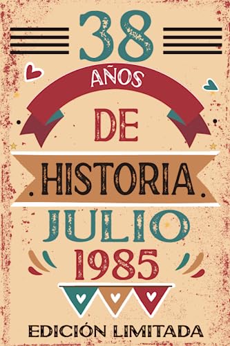 Comprar 38 Años De Historia Julio 1985: Libro visitas cuaderno 110 páginas Catálogo felicitaciones idea regalo regalo Para la esposa novia mujer La madre Ofertas 2024 | regaloscumple.com