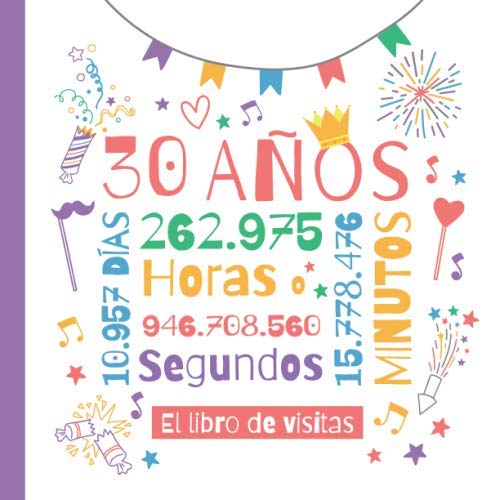 Consigue ahora 30 años - El libro visitas: Decoración para el 30 cumpleaños – Un regalo original para hombre Cumpleaños y mujer - 30 años - Libro firmas para felicitaciones y fotos los invitados Top Precio 2023 | regaloscumple.com