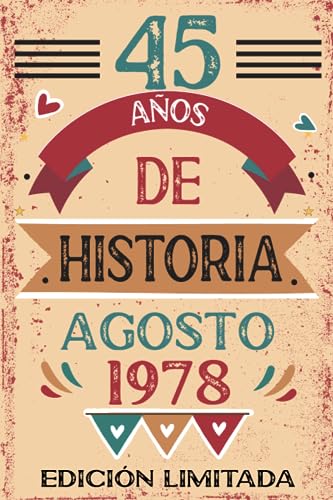 Consigue ahora 45 Años De Historia Agosto 1978: Libro visitas Ideas para regalar cuaderno 110 páginas felicitaciones idea regalo regalo Para la esposa novia mujer La madre Ofertas 2024 | regaloscumple.com