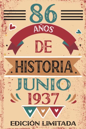 Consigue ahora 86 Años De Historia Junio 1937: Libro visitas cuaderno 110 páginas felicitaciones idea regalo regalo Para la esposa Regalos novia mujer La madre Rebajas 2024 | regaloscumple.com